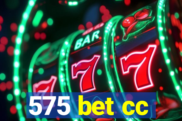 575 bet cc